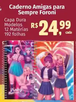 Supermercados Mateus Caderno Amigas para Sempre Foroni oferta