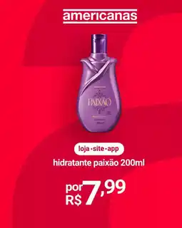 Lojas Americanas hidratante paixão oferta