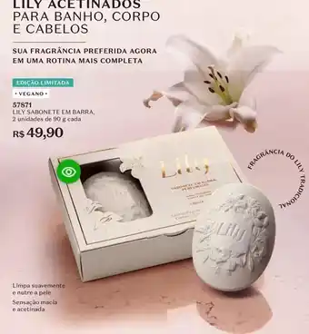 O Boticário Lily - sua fragrância preferida agora em uma rottina mais completa oferta