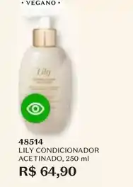 O Boticário Lily - condicionador acetinado oferta