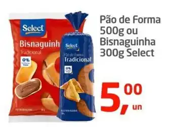 Tenda Atacado Pão de Forma  ou Bisnaguinha Select oferta