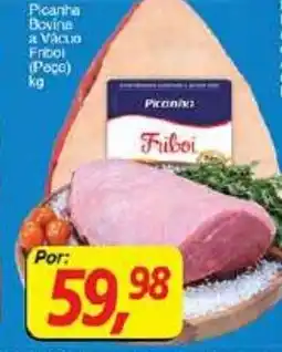 Supermercados Guanabara Picanha Bovine a Vacuo Friboi oferta