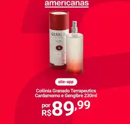 Lojas Americanas Granado - colônia terrapeutics cardanomo e gengibre oferta