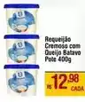 Max Atacadista Cremoso - requeijão cremoso com queijo batavo oferta