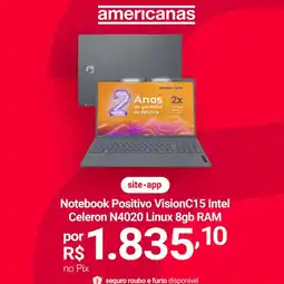 Lojas Americanas Positivo - notebook visionc15 intel celeron n4020 linux 8gb ram oferta