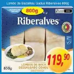 Supermercados Guanabara Lombo de Bacalhau Gadus Riberalves oferta