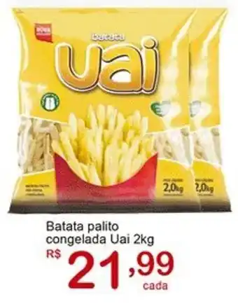 Giga Atacado Batata palito congelada Uai oferta