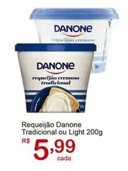 Giga Atacado Requeijão Danone Tradicional ou Light oferta