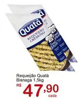 Giga Atacado Requeijão Quatá Bisnaga oferta