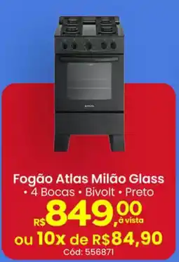 Supermercados Mateus Fogão Atlas Milão Glass oferta