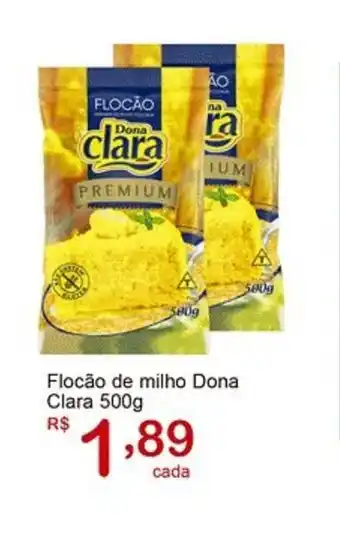 Giga Atacado Flocão de milho Dona Clara oferta