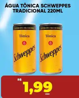 Tatico Água tônica schweppes tradicional oferta