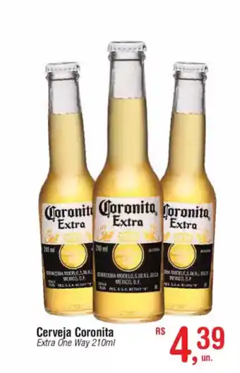 Fort Atacadista Cerveja Coronita Extra One Way oferta