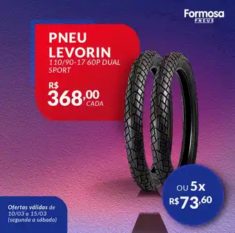 Grupo Formosa Pneu levorin oferta