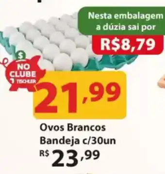 Supermercados Tischler Ovos Brancos Bandeja oferta