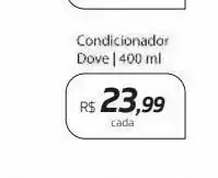 Drogal Condicionador dove 400 ml oferta
