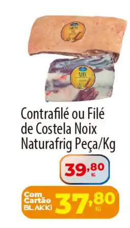 Akki Atacadista Contrafilé ou Filé de Costela Noix Naturafrig Peça oferta