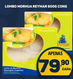 Dom Atacadista Lombo morhua reymar cong oferta