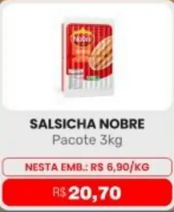 Higa Atacado Salsicha nobre pacote oferta