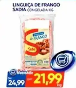 Novo Mix Linguiça de frango sadia congelada oferta