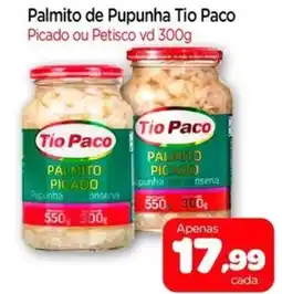 Nordestão Palmito de Pupunha Tio Paco Picado ou Petisco vd oferta