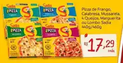 Nordestão Pizza de Frango, Calabresa, Mussarela, 4 Queijos, Marguerita ou Lombo Sadia oferta