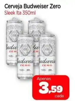 Nordestão Cerveja Budweiser Zero Sleek Ita oferta