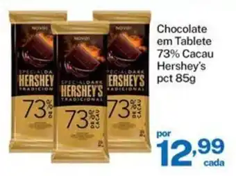 Nordestão Chocolate em Tablete 73% Cacau Hershey's pct oferta