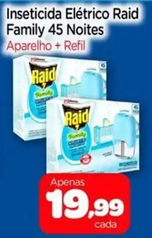 Nordestão Inseticida Elétrico Raid Family 45 Noites oferta