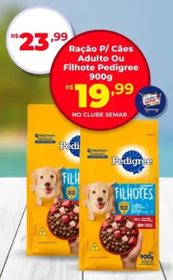 Semar Supermercado Ração P/ Cães Adulto Ou Filhote Pedigree oferta