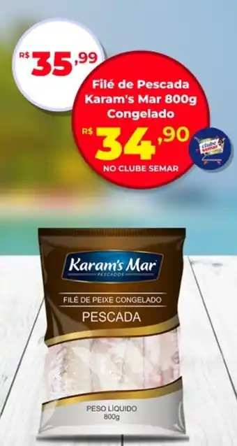 Semar Supermercado Filé de Pescada Karam's Mar Congelado oferta