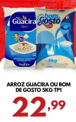 Rede Plus Supermercados Arroz guacira ou bom de gosto tp1 oferta