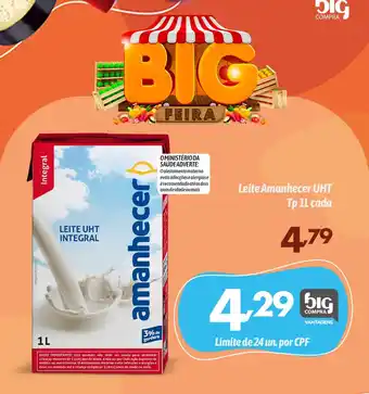 Supermercados Big Compra Leite Amanhecer UHT Tp cada oferta