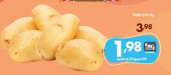 Supermercados Big Compra Batata Extra oferta