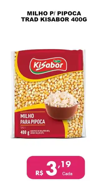 Negreiros Milho p/pipoca trad kisabor oferta