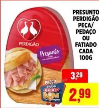 CoopBom Presunto perdigão peça/ pedaço ou fatiado cada oferta