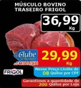 Mialich Supermercados Músculo bovino traseiro frigol oferta