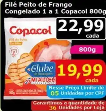 Mialich Supermercados Filé Peito de Frango Congelado 1 a 1 Copacol oferta