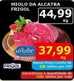 Mialich Supermercados Miolo da alcatra frigol oferta