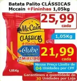 Mialich Supermercados Batata Palito CLÁSSICAS Mccain +Fininhas oferta