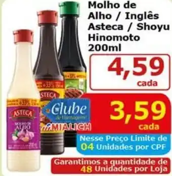 Mialich Supermercados Molho de Alho / Inglês Asteca/Shoyu Hinomoto oferta