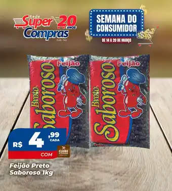 Rede Super Compras Feijão Preto Saboroso oferta