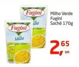 Tenda Atacado Milho Verde Fugini Sachê oferta