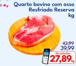 Supermercados Baklizi Quarto bovino com osso Resfriado Reserva oferta