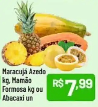 Supermercados Goes Maracujá Azedo, Mamão Formosa  ou Abacaxi un oferta