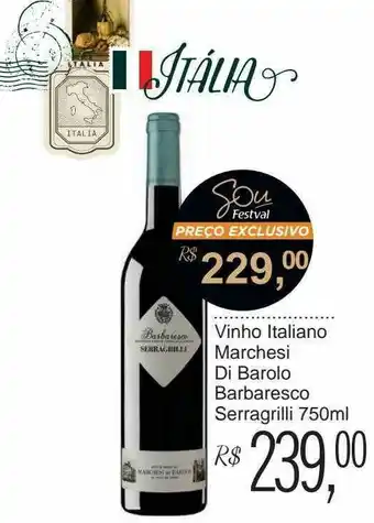 Festval Vinho Italiano Marchesi Di Barolo Barbaresco Serragrilli oferta
