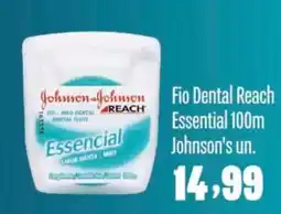 Rede Top Fio Dental Reach Essential 100m Johnson's un. oferta