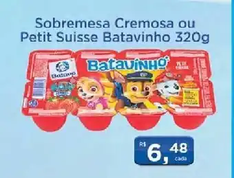 Supermercados Mundial Sobremesa Cremoso ou Petit Suisse Batavinho 320g oferta