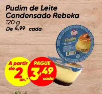 Dia Pudim de Leite Condensado Rebeka oferta