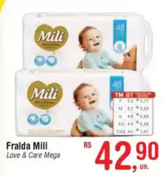 Fort Atacadista Fralda Mili Love & Care Mega oferta